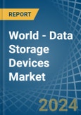 World - Data Storage Devices - Market Analysis, Forecast, Size, Trends and Insights- Product Image