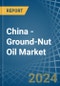 China - Ground-Nut Oil - Market Analysis, Forecast, Size, Trends and Insights - Product Thumbnail Image