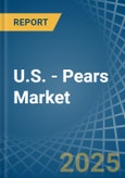 U.S. - Pears - Market Analysis, Forecast, Size, Trends and Insights- Product Image