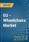 EU - Wheelchairs - Market Analysis, Forecast, Size, Trends and Insights - Product Thumbnail Image