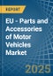 EU - Parts and Accessories of Motor Vehicles - Market Analysis, Forecast, Size, Trends and Insights - Product Thumbnail Image