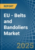 EU - Belts and Bandoliers - Market Analysis, Forecast, Size, Trends and Insights- Product Image