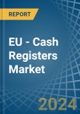 EU - Cash Registers - Market Analysis, Forecast, Size, Trends and Insights- Product Image