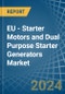 EU - Starter Motors and Dual Purpose Starter Generators - Market Analysis, Forecast, Size, Trends and Insights - Product Thumbnail Image