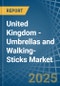 United Kingdom - Umbrellas and Walking-Sticks - Market Analysis, Forecast, Size, Trends and Insights - Product Image