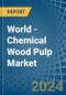 World - Chemical Wood Pulp (Soda and Sulphate, Other than Dissolving Grades) - Market Analysis, Forecast, Size, Trends and Insights - Product Image