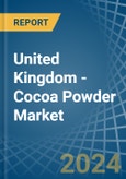United Kingdom - Cocoa Powder (Not Sweetened) - Market Analysis, Forecast, Size, Trends and Insights- Product Image