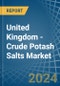 United Kingdom - Crude Potash Salts (K2O Content) - Market Analysis, Forecast, Size, Trends and Insights - Product Image