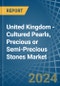 United Kingdom - Cultured Pearls, Precious or Semi-Precious Stones - Market Analysis, Forecast, Size, Trends and Insights - Product Thumbnail Image