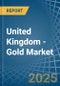 United Kingdom - Gold - Market Analysis, Forecast, Size, Trends and Insights - Product Image