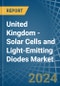 United Kingdom - Solar Cells and Light-Emitting Diodes - Market Analysis, Forecast, Size, Trends and Insights - Product Image