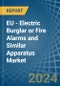 EU - Electric Burglar or Fire Alarms and Similar Apparatus - Market Analysis, Forecast, Size, Trends and Insights - Product Image
