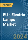 EU - Electric Lamps - Market Analysis, Forecast, Size, Trends and Insights- Product Image