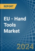 EU - Hand Tools - Market Analysis, Forecast, Size, Trends and Insights- Product Image