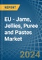 EU - Jams, Jellies, Puree and Pastes - Market Analysis, Forecast, Size, Trends and Insights - Product Thumbnail Image