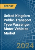 United Kingdom - Public-Transport Type Passenger Motor Vehicles - Market Analysis, Forecast, Size, Trends and Insights- Product Image