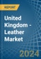 United Kingdom - Leather - Market Analysis, Forecast, Size, Trends and Insights - Product Thumbnail Image