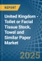 United Kingdom - Toilet or Facial Tissue Stock, Towel and Similar Paper - Market Analysis, Forecast, Size, Trends and Insights - Product Thumbnail Image