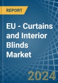 EU - Curtains and Interior Blinds - Market Analysis, Forecast, Size, Trends and Insights- Product Image