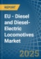 EU - Diesel and Diesel-Electric Locomotives - Market Analysis, Forecast, Size, Trends and Insights - Product Image