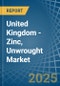 United Kingdom - Zinc, Unwrought (Not Alloyed) - Market Analysis, Forecast, Size, Trends and Insights - Product Thumbnail Image