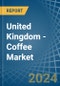 United Kingdom - Coffee (Decaffeinated and Roasted) - Market Analysis, Forecast, Size, Trends and Insights - Product Thumbnail Image
