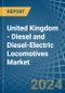 United Kingdom - Diesel and Diesel-Electric Locomotives - Market Analysis, Forecast, Size, Trends and Insights - Product Thumbnail Image