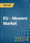 EU - Mowers - Market Analysis, Forecast, Size, Trends and Insights - Product Image