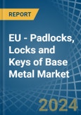 EU - Padlocks, Locks and Keys of Base Metal - Market Analysis, Forecast, Size, Trends and Insights- Product Image