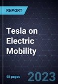 Strategic Profiling of Tesla on Electric Mobility- Product Image