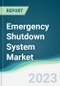 Emergency Shutdown System Market - Forecasts from 2023 to 2028 - Product Thumbnail Image