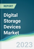 Digital Storage Devices Market - Forecasts from 2023 to 2028- Product Image