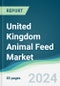 United Kingdom Animal Feed Market - Forecasts from 2025 to 2030 - Product Thumbnail Image