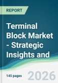 Terminal Block Market - Strategic Insights and Forecasts (2026-2031)- Product Image