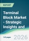 Terminal Block Market - Strategic Insights and Forecasts (2026-2031) - Product Thumbnail Image