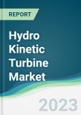 Hydro Kinetic Turbine Market - Forecasts from 2023 to 2028- Product Image