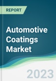 Automotive Coatings Market - Forecasts from 2023 to 2028- Product Image