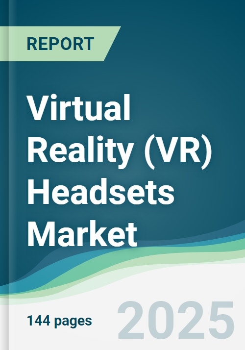 Virtual Reality (VR) Headsets Market Forecasts from 2023 to 2028