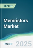 Memristors Market - Forecasts from 2023 to 2028- Product Image