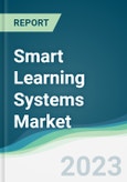 Smart Learning Systems Market - Forecasts from 2023 to 2028- Product Image
