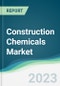 Construction Chemicals Market - Forecasts from 2023 to 2028 - Product Image