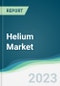 Helium Market - Forecasts from 2023 to 2028 - Product Image