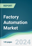 Factory Automation Market - Forecasts from 2023 to 2028- Product Image