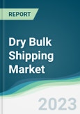 Dry Bulk Shipping Market - Forecasts from 2023 to 2028- Product Image