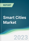 Smart Cities Market - Forecasts from 2023 to 2028- Product Image