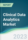 Clinical Data Analytics Market - Forecasts from 2023 to 2028- Product Image