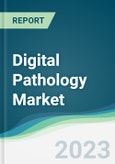 Digital Pathology Market - Forecasts from 2023 to 2028- Product Image