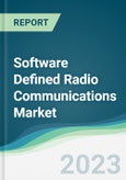 Software Defined Radio Communications Market - Forecasts from 2023 to 2028- Product Image