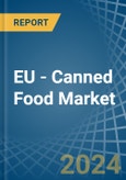 EU - Canned Food - Market Analysis, Forecast, Size, Trends and Insights- Product Image