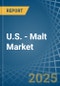 U.S. - Malt - Market Analysis, Forecast, Size, Trends and Insights - Product Thumbnail Image